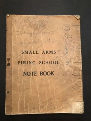 Wwi Small Arms Firing School Note Book Camp Perry,  Ohio 1918