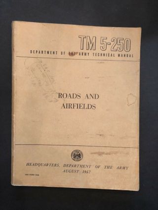 1957 Tm 9 - 250 Roads And Airfields Us Army