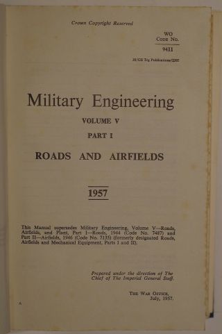Canadian Military Engineering Vol.  5 Pt.  I Roads Airfields 1957 Reference Book