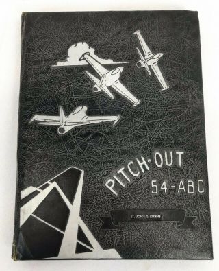 1954 Us Air Force " Pitch Out " Pilot Class Yearbook