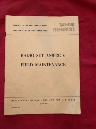 1952 Radio Set An/prc - 6,  Field Maintenance Handbook Tm 11 - 4069