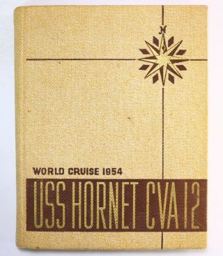 Uss Hornet (cva - 12) 1954 World Cruise Book Cruisebook Carrier Air Group Nine 9