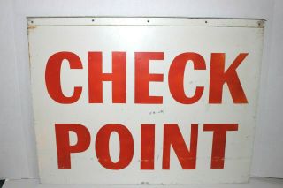Vintage Military Check Point Metal Sign,  Race Track,  U.  S.  Army,  Security 21 X 16