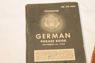 Restricted World War 2 U S Military German Phrase Book 1943 TM 30 - 606 and TM30 - 3 2