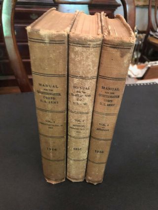 1916 - 3 Volume Wwi Manuals For The Quartermaster Corps U.  S.  Army