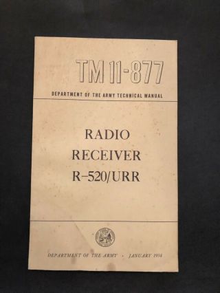1954 Cold War Era Tm 11 - 877 Radio Receiver R - 520/urr