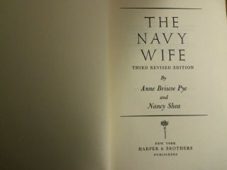 Rare 1955 THE NAVY WIFE by Anne Briscoe Pye and Nancy Shea 3rd Revised Edition 3