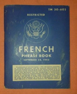 Vtg Wwii 1943 Us Military French Phrase Book Tm 30 - 602 Restricted Exc