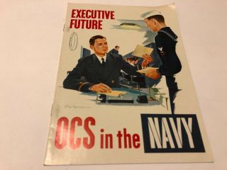 1957 Executive Future Ocs In The Navy Recruiting Booklet Military
