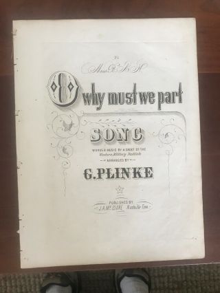 1861 Sheet Music O Why Must We Part Western Military Montgomery Bell Academy