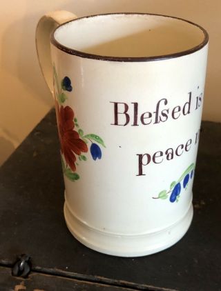 Creamware 18th c.  Mug “Blessed Is the peace maker”. 2