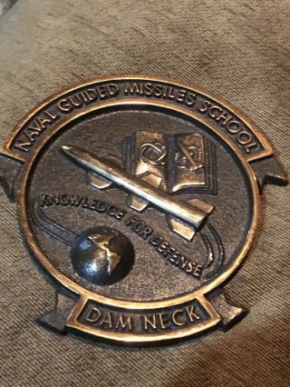 Us Navy Metal Plaque Naval Guided Missiles School Dam Neck