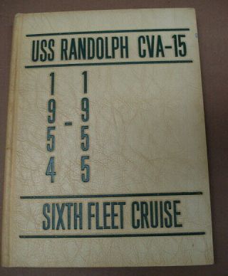 Uss Randolph Cva - 15 1954 - 1955 6th Fleet Mediterranean Cruise Book
