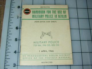 Wwii 1946 Us Army Berlin Mp Handbook 759 Bn 296 822 Co Patch Dui Rare