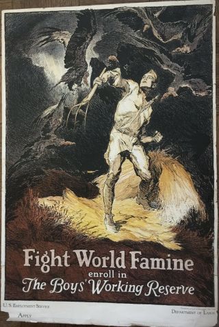 Wwi Poster: Fight World Famine Enroll In The Boys Reserve 27.  5 " X 18 "