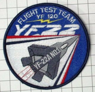 Usaf Military Patch Air Force Yf - 22a Flight Test Team Yf120 Yf22 Ship 1