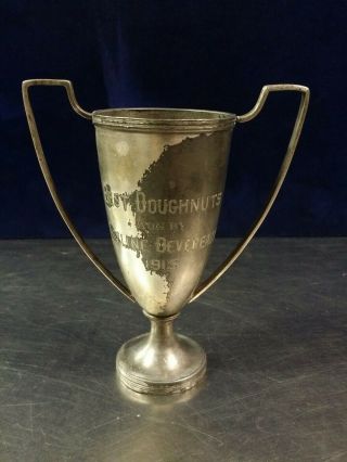 Antique Trophy Cup Chalice,  Best Doughnuts 1915,  Standard Silver Plate Epbm,  Wwi