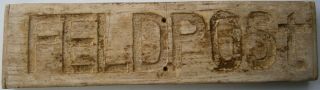 German Sign Feldpost Field Postal Office Ww2 Wwii Germany Trench Art Wood Carvin