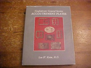 1987 Book Keim Confederate General Service Accoutrement Plates W/dust Jacket