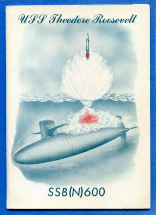 Submarine Uss Theodore Roosevelt Ssbn 600 Commissioning Navy Ceremony Program