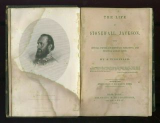 Civil War Confederate Book: 1863: " The Life Of Stonewall Jackson " By A Virginian