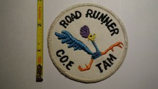 Extremely Rare Unknown " Road Runner " Coe Tam Patch.  Rare