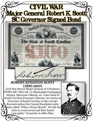 Civil War Maj.  General R.  Scott,  South Carolina Gov.  Signed L100 Sterling Bond
