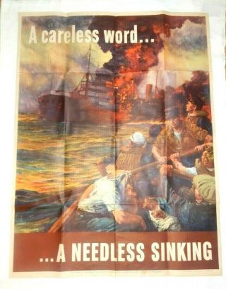 Wwii Poster " A Careless Word.  A Needless Sinking " 1942 37 " X 28 "