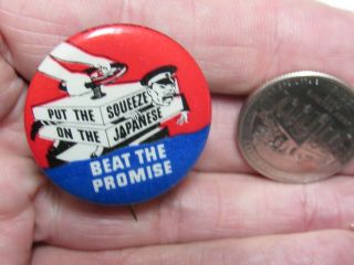 World War 2 Victory Pinback Button Put The Squeeze On The Japanese