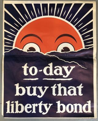 Rare Wwi To - Day Buy That Liberty Bond Propaganda Poster Sign 27x22