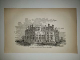 University Of Pennsylvania Medical Department 1876 Sketch Print Very Rare