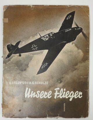 Ww2 Vintage German Luftwaffe Air Force Photo Book Unsere Flieger