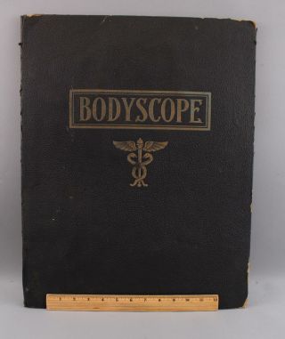 Antique Bodyscope Anatomy Display Ralph H.  Segal Illustrated Hardcover Book 3