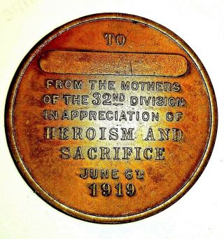 Wwi 1919 Veteran Medal Token 32nd Division Mothers Heroism & Sacrifice