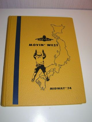 Uss Midway Cva - 41 1974 Cruise Book Movin 