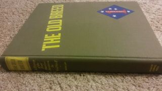The Old Breed History of the First Marine Division WW II 1st Edition 1949 2