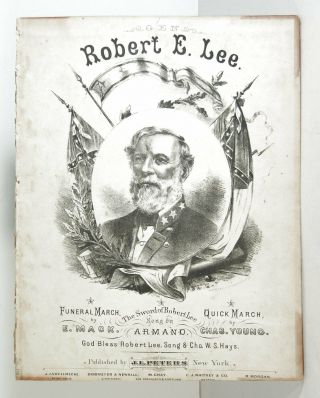 1864 Confederate General Robert E Lee Illustrated Sheet Music Lee 