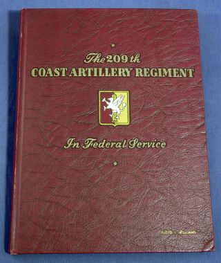 1942 209th Coast Artillery Regiment Yearbook Us Army Aircorp Aa Book