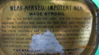 Vintage Medicine Tin,  No - To - Bac Tobacco Habit Cure Impotent Men made strong. 5