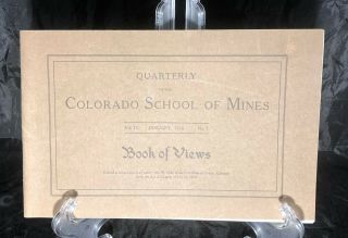 Colorado School Of Mines Quarterly January 1916 Book Of Views Golden Co