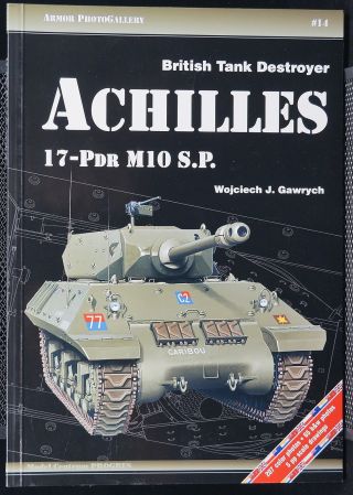 Ww2 Canadian British Tank Destroyer Achilles 17 Pdr M10 S P Reference Book