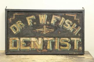 Antique F.  W.  Fish Dentist Trade Sign Painted & Crushed Glass Surface L@@k