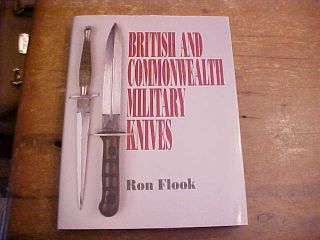 Book British And Commonwealth Military Knives Ron Flook,  1999