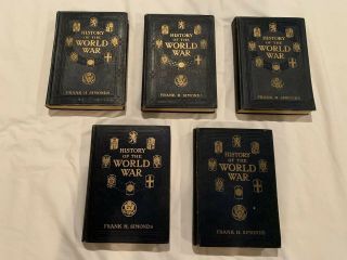 History Of The World War By Frank H Simonds - 5 Volume Set Complete 1917 - 1920