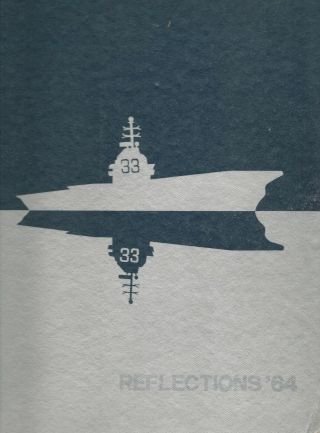 ☆ Uss Kearsarge Cv - 33 Reflections Deployment Cruise Book Year 1964 - Navy ☆