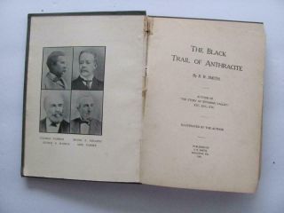 1907 The Black Trail Of Anthracite By S R Smith Coal Mining Fields Us History