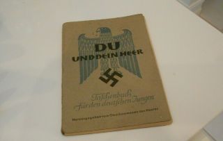 Du Und Dein Heer Taschenbuch Fur Den Deutschen Jungen 1943 For The German Boy