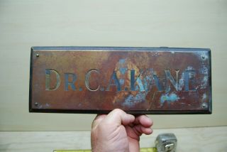 Antique Primitive Doctors Name Sign Wood / Brass Iron Brackets Dr.  C.  A.  Kane