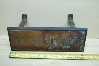 antique primitive doctors name sign wood / brass iron brackets Dr.  C.  A.  Kane 9