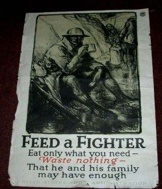 Orig Feed A Fighter Poster Wwi Home Front Us Food Admin.  Wallace Morgan Art